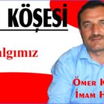 ÖMER KILIÇ – Din algımız