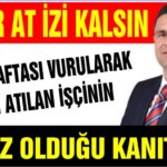 ÇAMUR AT İZİ KALSIN! HIRSIZ YAFTASI VURULARAK İŞTEN ATILAN İŞÇİNİN SUÇSUZ OLDUĞU KANITLANDI