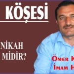 VELİSİZ KIYILAN NİKAH GEÇERLİ MİDİR?